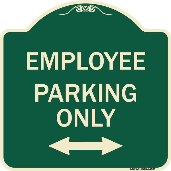 Signmission Employee Parking W/ Bi-Directional Arrow Heavy-Gauge Aluminum Sign, 18" x 18", G-1818-24101 A-DES-G-1818-24101 - main